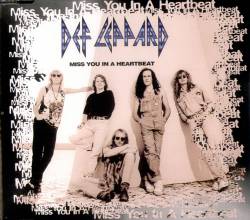 Def Leppard : Miss You in a Heartbeat